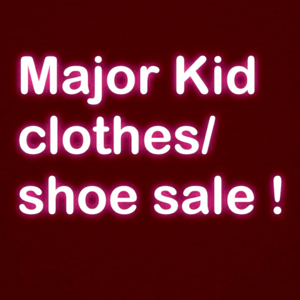 Major kid Sale!!
